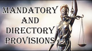 Mandatory and Directory Provisions  Interpretation of Statutes  Law Guru [upl. by Hollerman422]