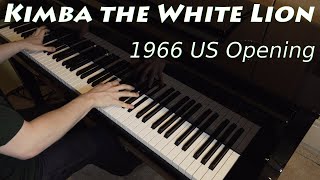 Kimba the White Lion 1966 US Theme Song – Piano Cover [upl. by Aissert]