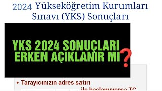 quotYks 2024 Sonuçlarıquot Ne Zaman Açıklanacak [upl. by Nerahs]