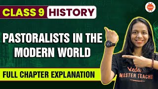 Pastoralists in the Modern World Class 9  Full Chapter Explanation CBSE 2024 Class 9 SST History [upl. by Air]