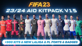 2324 AIO Kits V15 Mod For FIFA 23 900 Kits New Fonts New Badges TU171 [upl. by Yrreb]