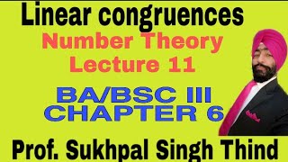 LINEAR CONGRUENCESNUMBER THEORYLecture 11 chapter 6 linear congruences by Prof Sukhpal Singh [upl. by Nileuqcaj]