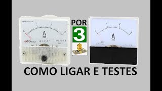 Amperímetro analógico DC Por 3 Dólares Como instalar e testes [upl. by Aphrodite]