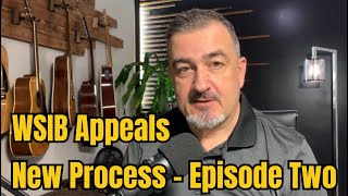 Changes to the WSIBs Appeal Process Episode 2 [upl. by Burd]