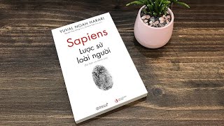 Review sách Sapiens  Lược sử loài người  Tác giả Yulval Noah Harari [upl. by Sammer]