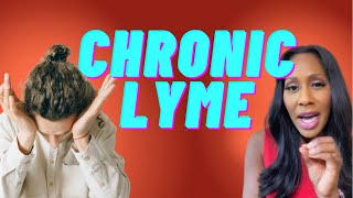 What is Chronic Lyme Disease Post Treatment Lyme Disease What Causes It amp What Are Treatments [upl. by Dorn124]