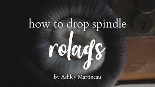 Beginner Drop Spindling  How to Drop Spindle a Rolag into Yarn [upl. by Christen728]