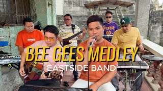 Bee Gees Medley  EastSide Band Cover [upl. by Ahsiakal]