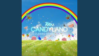 Candyland Sizzle Bird Remix [upl. by Adnalor246]