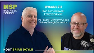 Dan Tomaszewski  The Power of MSP Communities Thriving Through Connection [upl. by Cestar804]