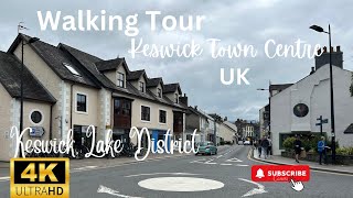 Walking TourKeswick Town CentreKeswickLake DistrictCumbriaUK4K [upl. by Gussy]