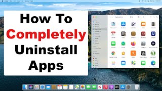 How To Completely Uninstall Apps On Mac  Dont Leave Pieces Behind  A Quick amp Easy Guide [upl. by Ayamat]