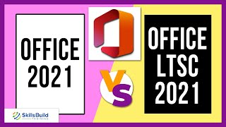 🔥 Office 2021 vs Office LTSC 2021  Whats the Difference [upl. by Edwina]