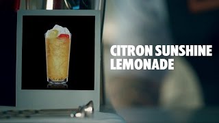 CITRON SUNSHINE LEMONADE DRINK RECIPE  HOW TO MIX [upl. by Ykcul241]