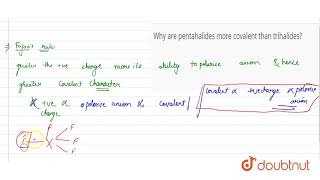 Why are pentahalides more covalent than trihalides [upl. by Peri]