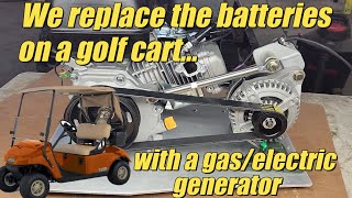 S4 E37 It works We finish and road test the gasoline  electric golf cart hybrid [upl. by Notsag6]