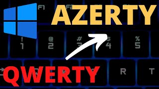 Changer clavier QWERTY en AZERTY dans Windows 10 [upl. by Legnalos]