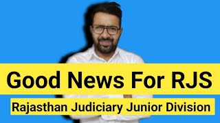 Good News For RJS  RAJASTHAN JUDICIARY [upl. by Adiesirb376]