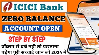 ICICI Bank zero balance account open 2024  icici Bank account open  new update 2024 [upl. by Snodgrass]