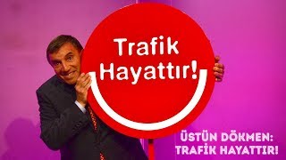 Üstün Dökmen quotTrafik Hayattırquot [upl. by Otcefrep]