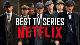 Top 10 Best Netflix Series of All Time [upl. by Ecurb]