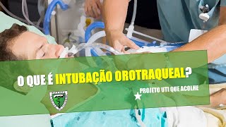 O que é intubação orotraqueal [upl. by Roscoe1]