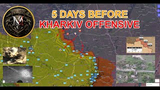 Everything Is Ready For The Kharkiv Offensive Operation Military Summary And Analysis For 2024510 [upl. by Nareht]