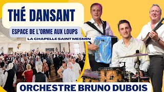 Thé dansant Musette Espace lOrme aux loups LaChapelleSaintMesmin Avril 23 Orchestre Bruno Dubois [upl. by Corotto]