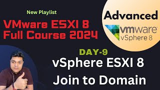 Advanced VMware ESXI 8 2024  How to Join ESXI 8 to Domain Step by Step guide [upl. by Dolhenty]