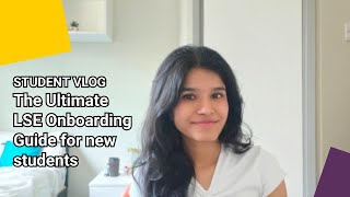 The Ultimate LSE Onboarding Guide  LSE Student Vlog [upl. by Anihsak]