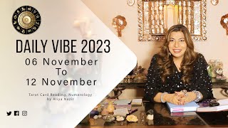 Daily Vibe 06 November To 12 November [upl. by Cloris]