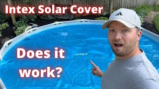 Does the Intex solar pool cover actually work Testing and Review [upl. by Hteboj]