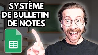 Créer un système de Gestion Scolaire Bulletin de notes des étudiants sur Google Sheets [upl. by Adiehsar]