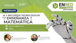 Webinar IA y Recursos Tecnológicos para la Enseñanza de la Matemática [upl. by Elatan]