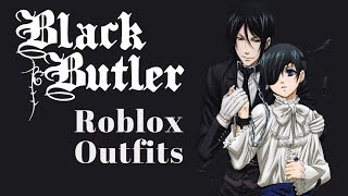 Black Butler Roblox Outfits Part 1 [upl. by Buffy]