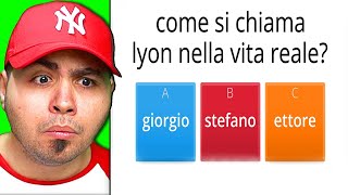 FACCIO IL QUIZ Difficile SU LYONWGF [upl. by Kegan]