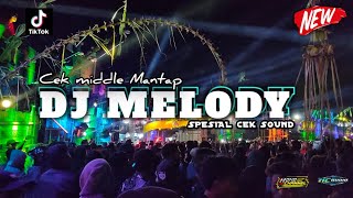 DJ MELODY HOHO CHANNEL X BAKRON REMIXER  CEK MIDDLE LAN MU BOLO [upl. by Eelydnarb]