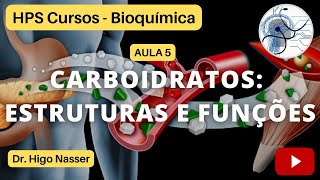 AULA 5  Carboidratos estruturas e funções medicina bioquímica biomol educação enem aulas [upl. by Jose]