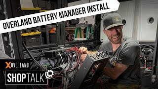 What is a Battery Management System amp How Do You Install One X Overland Tundra Series Shop Talk 15 [upl. by Atla]