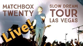 Matchbox Twenty Live at the Cosmo in Las Vegas Slow Dream Tour [upl. by Lavinie153]