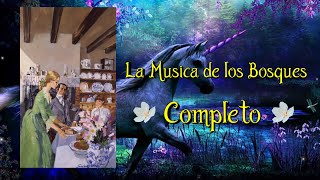 ❤️‍🔥LA MUSICA DE LOS BOSQUES❤️‍🔥 Completo [upl. by Anirehs956]