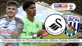 Swansea City vs West Bromwich AlbionFIRST GAME OF 2024Match Preview 28 [upl. by Aidnis652]