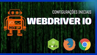 Webdriver io  Como configurar [upl. by Llerroj]