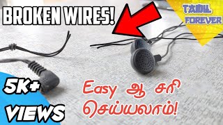 Earphone wire cut problem in TamilTamil ForeverEarphone repair2 [upl. by Meier543]