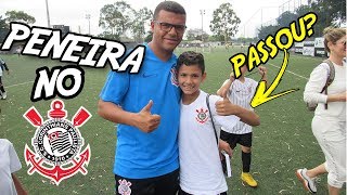 PRIMEIRA PENEIRA DO FELIPE E FOI NO CORINTHIANS  PASSOU [upl. by Mulry885]