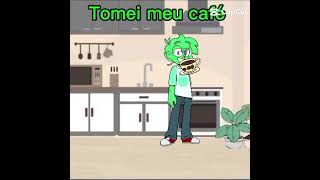 Tomei meu café [upl. by Isahella]