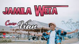 JAMILA WETA LAGU ENDE LIO Cover By VIAN [upl. by Debora]