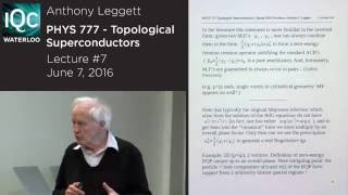 Topological Superconductors Lecture 7  Anthony Leggett  2016 [upl. by Lleunamme]