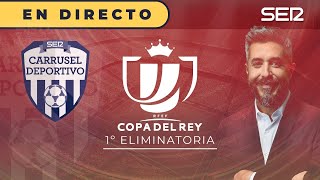 🏆 COPA DEL REY EN DIRECTO  🔴 TODA la primera ronda EN JUEGO [upl. by Adnorahs]