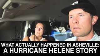 What Actually Happened in Asheville A Hurricane Helene Story [upl. by Ailehc298]